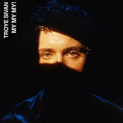 Troye Sivan - My My My! 앨범 커버