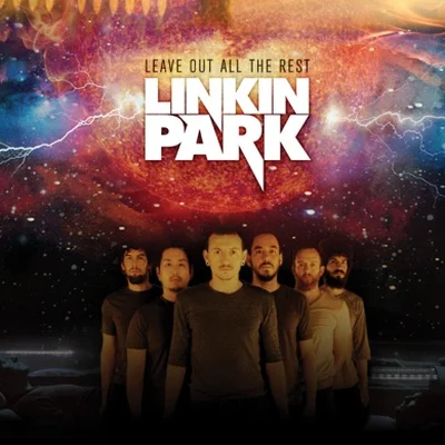 Linkin Park - Leave Out All The Rest 앨범 커버