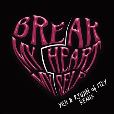 Bebe Rexha - Break My Heart Myself (Feat.Travis Barker) 앨범 커버