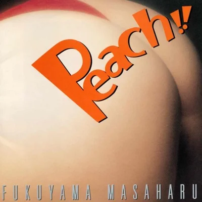 후쿠야마 마사하루 - Peach!! 앨범 커버