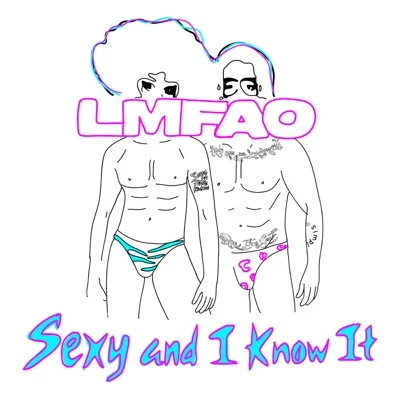 LMFAO - Sexy and I Know It 앨범 커버