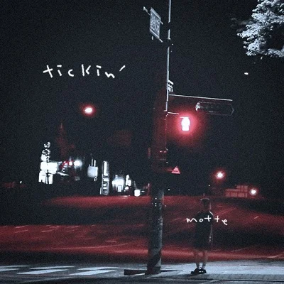 모트 - Tickin' 앨범 커버