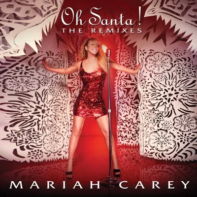 Mariah Carey - Oh Santa!(Feat.Ariana Grande,Jennifer Hudson) 앨범 커버