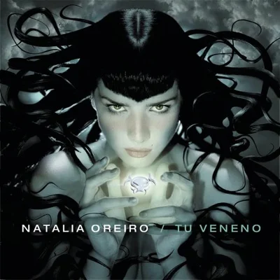NATALIA OREIRO - TU VENENO 앨범 커버