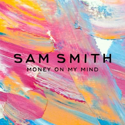 Sam Smith - Money On My Mind 앨범 커버