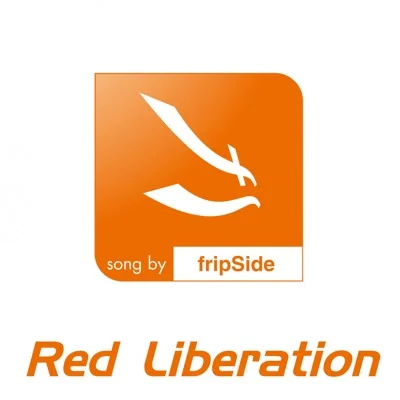 프립사이드 - Red Liberation(애니메이션 '히키코마리 흡혈희의 고민' OP) 앨범 커버
