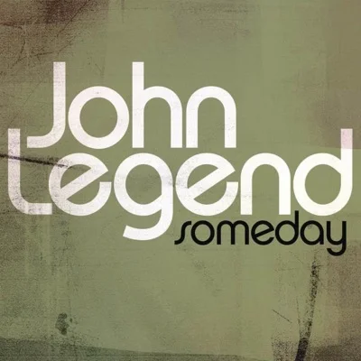 John Legend - Someday 앨범 커버