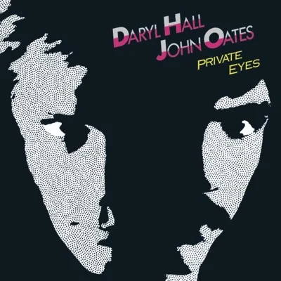 Daryl Hall & John Oates - Private Eyes 앨범 커버