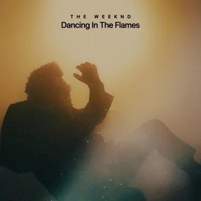 The Weeknd - Dancing In The Flames 앨범 커버