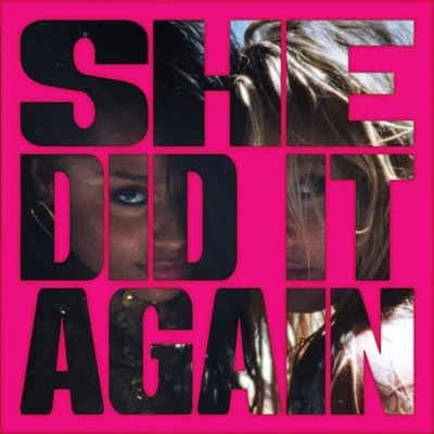 Tyla(Feat.Zara Larsson) - SHE DID IT AGAIN 앨범 커버