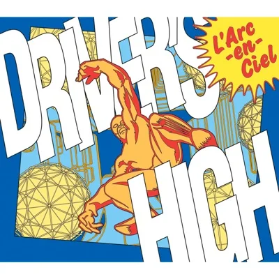 라르크 앙 시엘 - Driver's High 앨범 커버