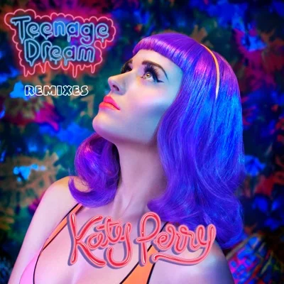Katy Perry - Teenage Dream 앨범 커버