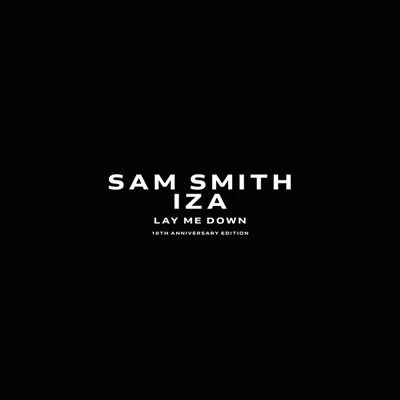 Sam Smith(Feat.John Legend) - Lay Me Down 앨범 커버