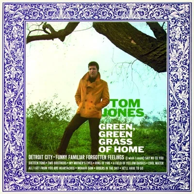 TOM JONES - Green Green Grass Of Home 앨범 커버