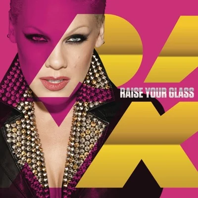 Pink - Raise Your Glass 앨범 커버