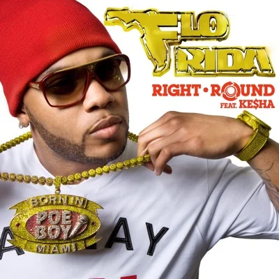 Flo Rida - Right Round (Feat.Ke$ha) 앨범 커버