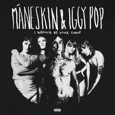 Maneskin - I WANNA BE YOUR SLAVE 앨범 커버