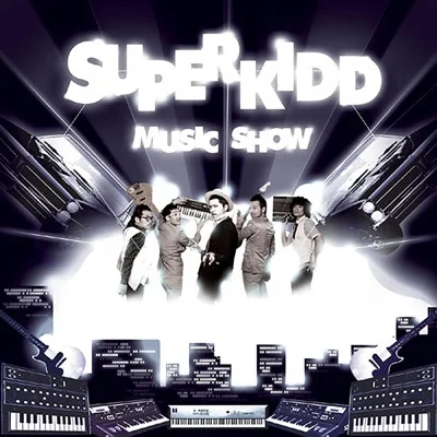슈퍼키드(Super Kidd) - Music Show 앨범 커버