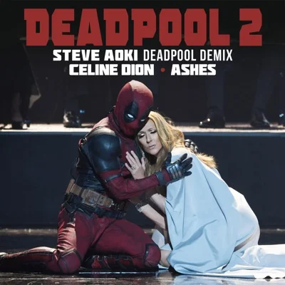 Celine Dion - Ashes ("Deadpool 2"OST) 앨범 커버