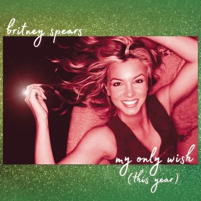 Britney Spears - My Only Wish (This Year) 앨범 커버