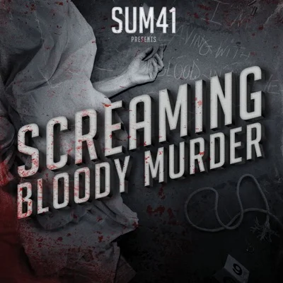 Sum 41 - Screaming Bloody Murder 앨범 커버