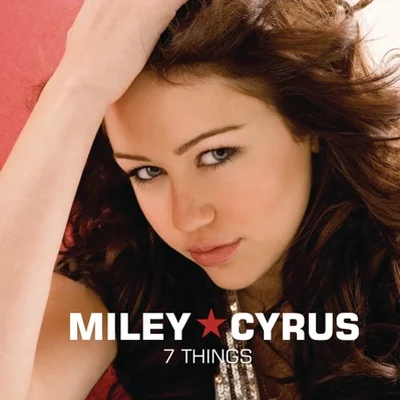Miley Cyrus - 7 Things 앨범 커버