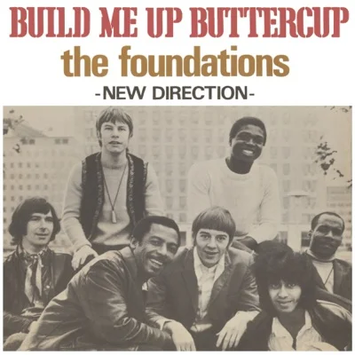 The Foundations - Build Me Up Buttercup 앨범 커버