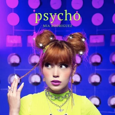 Mia Rodriguez - Psycho 앨범 커버