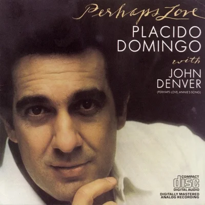 Placido Domingo & John Denver - To Love 앨범 커버