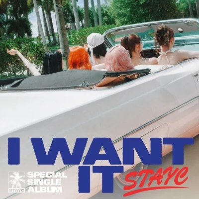 STAYC(스테이씨) - I WANT IT 앨범 커버