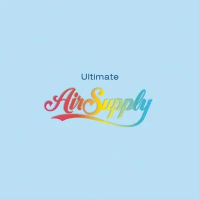Air Supply - Making Love Out Of Nothing At All 앨범 커버