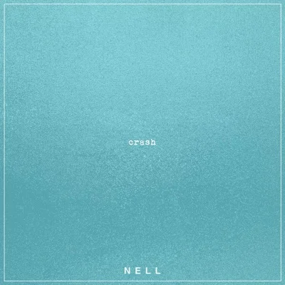 넬(Nell) - Crash 앨범 커버