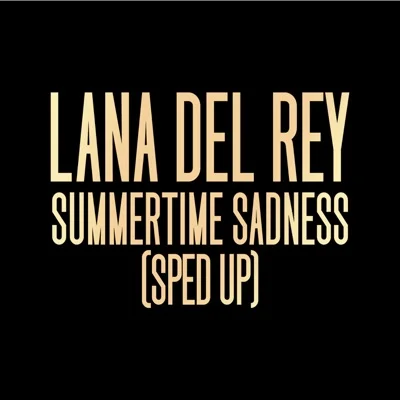 Lana Del Rey - Summertime Sadness 앨범 커버