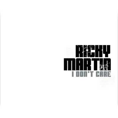Ricky Martin - I Don't Care 앨범 커버