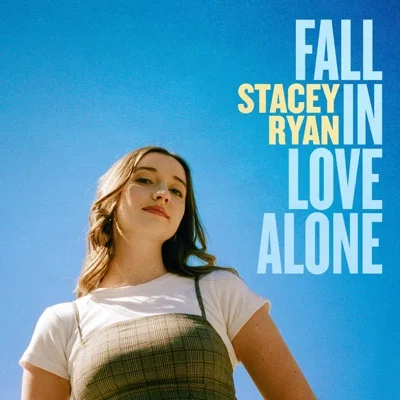 Stacey Ryan - Fall In Love Alone 앨범 커버