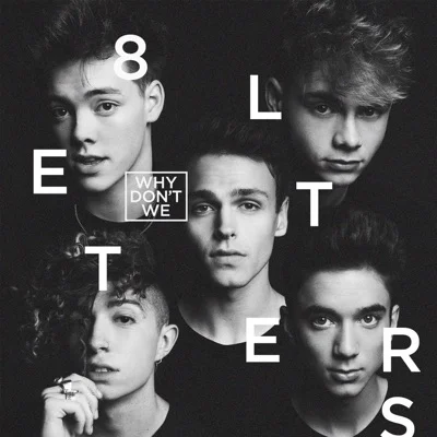 Why Don't We - 8 Letters 앨범 커버