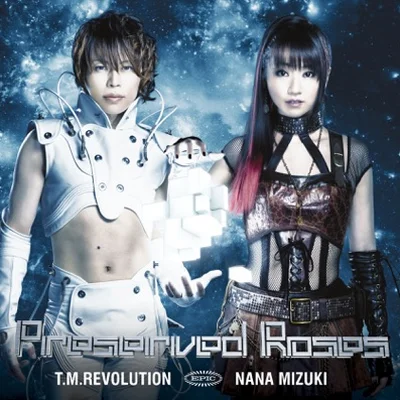 T.M.Revolution x 미즈키 나나 - Preserved Roses ("혁명기 발브레이브"OP) 앨범 커버