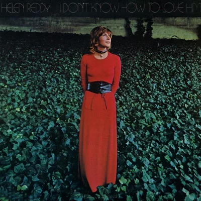 Helen Reddy - I don't know how to love him 앨범 커버
