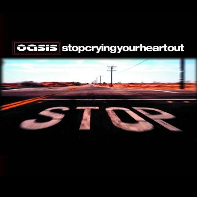 Oasis - Stop crying your heart out 앨범 커버
