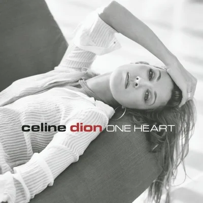 Celine Dion - One Heart 앨범 커버