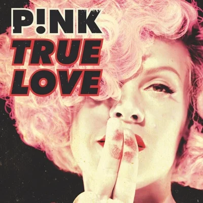 Pink(Feat.Lily Allen) - True Love 앨범 커버