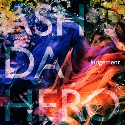 애쉬 다 히어로 - Judgement ("블루록"OP) 앨범 커버
