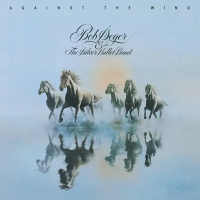 Bob Seger - Against the wind 앨범 커버