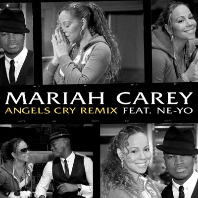 Mariah Carey - Angels Cry(Remix) (Feat.Ne-Yo) 앨범 커버