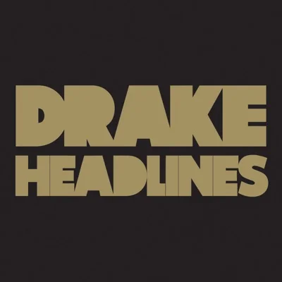 Drake - Headlines 앨범 커버