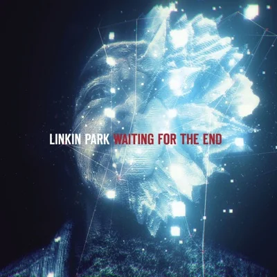 Linkin Park - Waiting For The End 앨범 커버