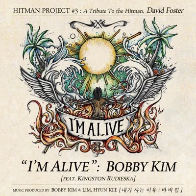 Bobby Kim(Feat.킹스턴루디스카) - I'm Alive(내가사는이유) 앨범 커버