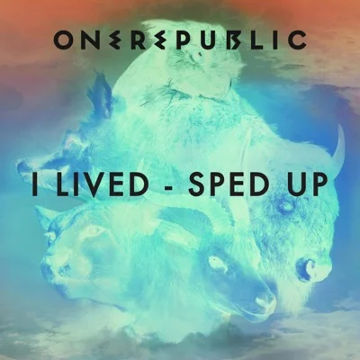 OneRepublic(원리퍼블릭) - I Lived 앨범 커버