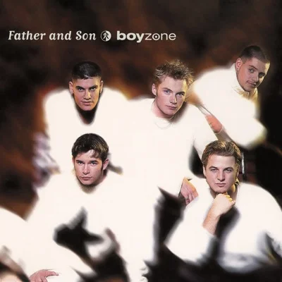 Boyzone - Father and son 앨범 커버