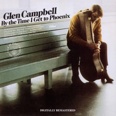 Glen Campbell - By the time I get to phoenix 앨범 커버